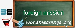 WordMeaning blackboard for foreign mission
